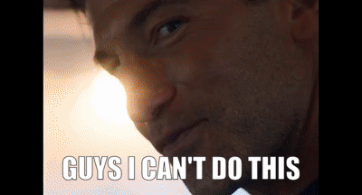 guys i can't do this.gif