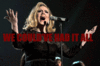 Adelewecouldhavehaditall.gif